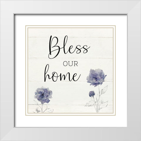 Bless Our Home White Modern Wood Framed Art Print with Double Matting by Robinson, Carol