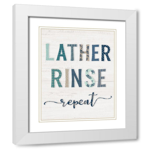 Lather Rinse Repeat White Modern Wood Framed Art Print with Double Matting by Carpentieri, Natalie