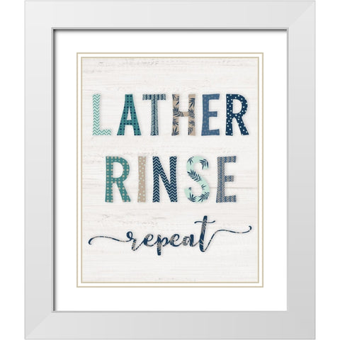 Lather Rinse Repeat White Modern Wood Framed Art Print with Double Matting by Carpentieri, Natalie