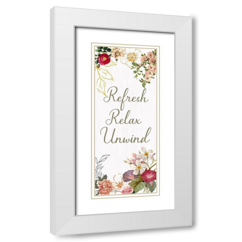 Refresh, Relax, Unwind White Modern Wood Framed Art Print with Double Matting by Jill, Susan