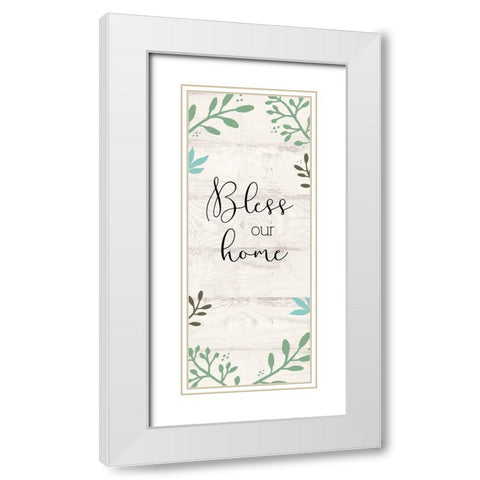 Bless Our Home White Modern Wood Framed Art Print with Double Matting by Jill, Susan