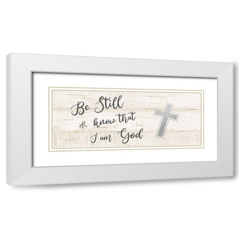 Be Still Cross White Modern Wood Framed Art Print with Double Matting by CAD Designs