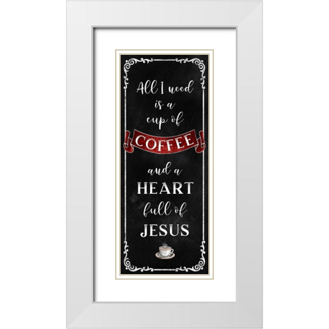 All I Need White Modern Wood Framed Art Print with Double Matting by Knutsen, Conrad