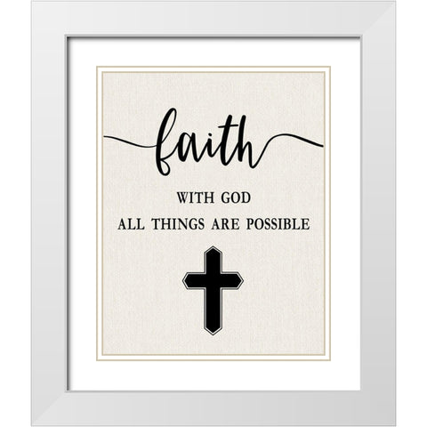 Faith with God White Modern Wood Framed Art Print with Double Matting by Carpentieri, Natalie