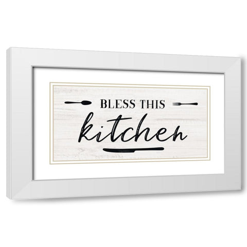 Bless this Kitchen White Modern Wood Framed Art Print with Double Matting by Carpentieri, Natalie