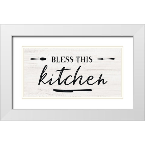 Bless this Kitchen White Modern Wood Framed Art Print with Double Matting by Carpentieri, Natalie