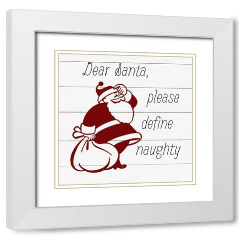 Signs for Santa III White Modern Wood Framed Art Print with Double Matting by Robinson, Carol