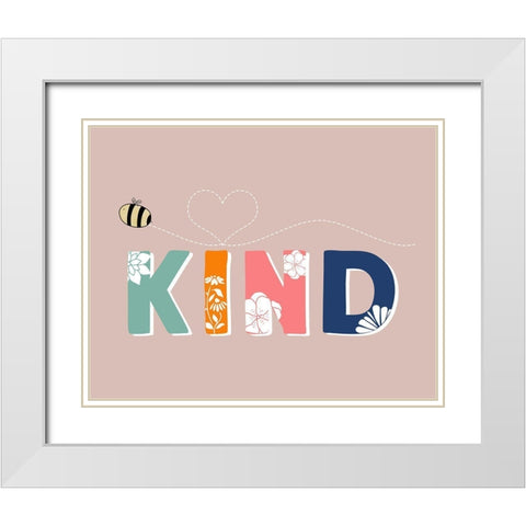 Bee Kind White Modern Wood Framed Art Print with Double Matting by Santiago, Daniela