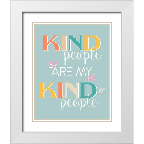 Kind People White Modern Wood Framed Art Print with Double Matting by Santiago, Daniela
