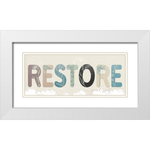 Restore Your Self White Modern Wood Framed Art Print with Double Matting by Santiago, Daniela