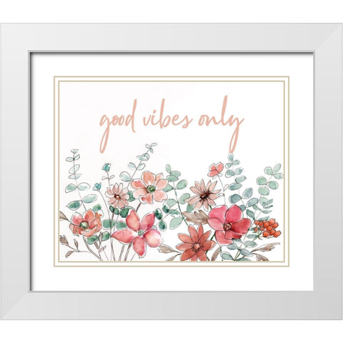 Floral Good Vibes White Modern Wood Framed Art Print with Double Matting by Nan