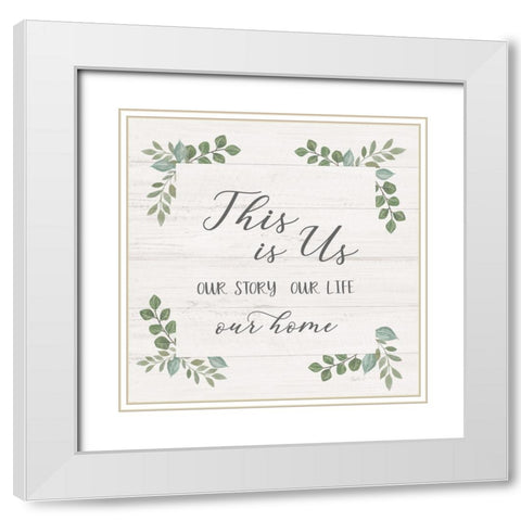 This Is Us White Modern Wood Framed Art Print with Double Matting by Carpentieri, Natalie