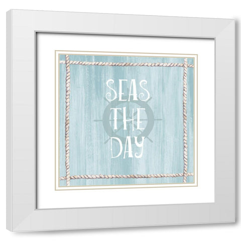 Seas the Day White Modern Wood Framed Art Print with Double Matting by Jill, Susan