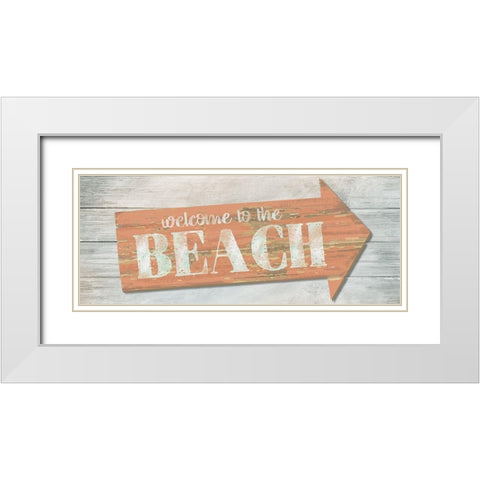 Welcome to the Beach White Modern Wood Framed Art Print with Double Matting by Knutsen, Conrad