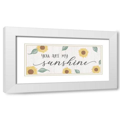 You are My Sunshine White Modern Wood Framed Art Print with Double Matting by Carpentieri, Natalie