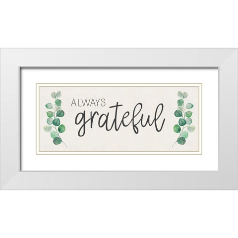 Always Grateful White Modern Wood Framed Art Print with Double Matting by Tava Studios