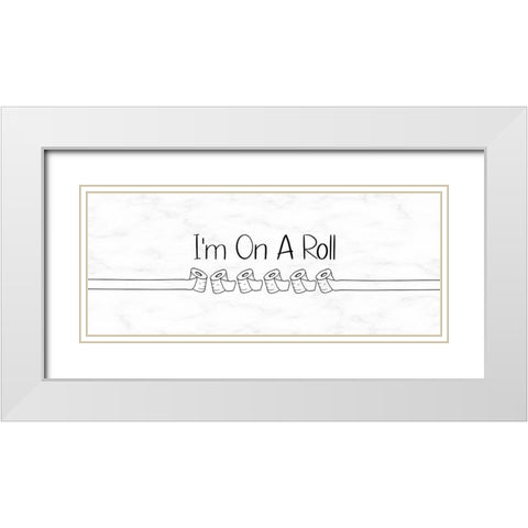 Im On A Roll White Modern Wood Framed Art Print with Double Matting by Jill, Susan