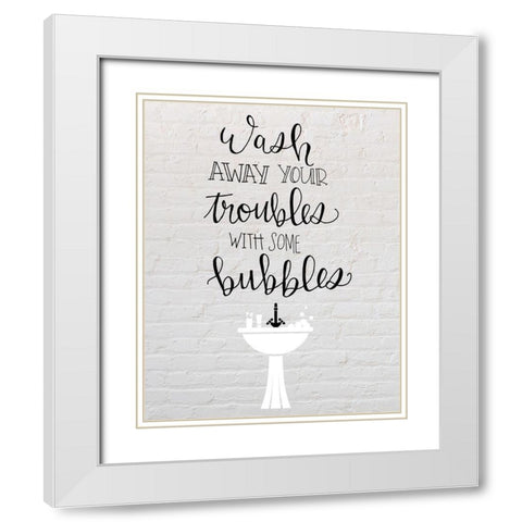 Wash Away Troubles White Modern Wood Framed Art Print with Double Matting by Murray, Amanda