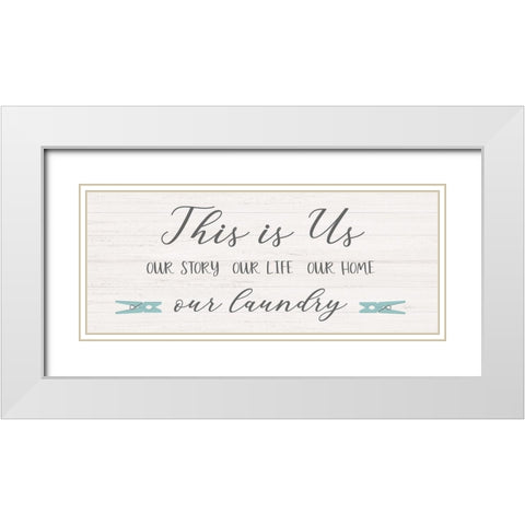 Us and Our Laundry White Modern Wood Framed Art Print with Double Matting by Carpentieri, Natalie