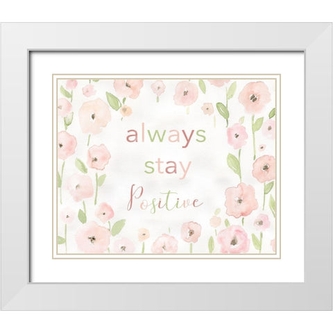 Meadow Pink Stay Positive White Modern Wood Framed Art Print with Double Matting by Robinson, Carol