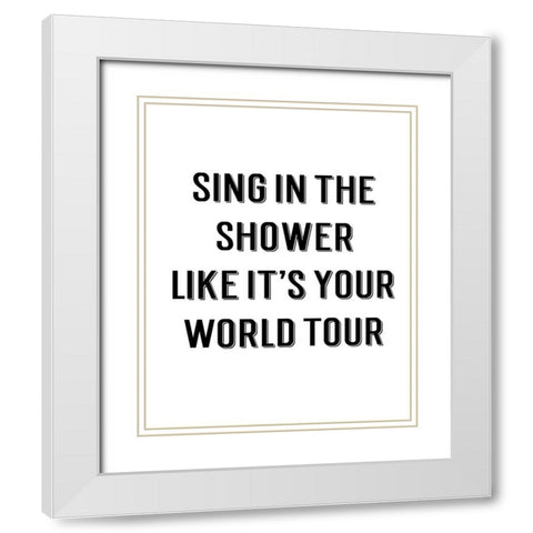 Sing in the Shower White Modern Wood Framed Art Print with Double Matting by CAD Designs