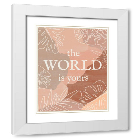 The World is Yours White Modern Wood Framed Art Print with Double Matting by Carpentieri, Natalie