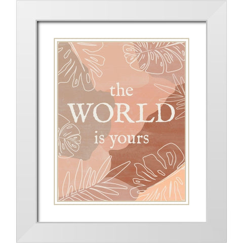 The World is Yours White Modern Wood Framed Art Print with Double Matting by Carpentieri, Natalie