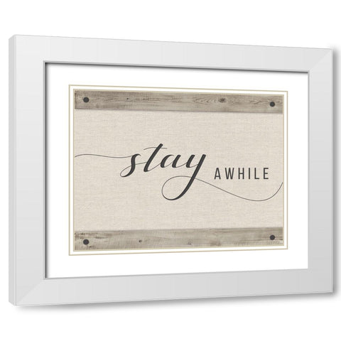 Stay Awhile White Modern Wood Framed Art Print with Double Matting by Murray, Amanda
