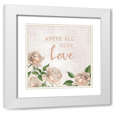 Above All Else White Modern Wood Framed Art Print with Double Matting by Carpentieri, Natalie