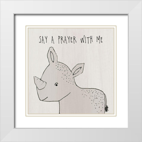 Say A Prayer With Me White Modern Wood Framed Art Print with Double Matting by Jill, Susan