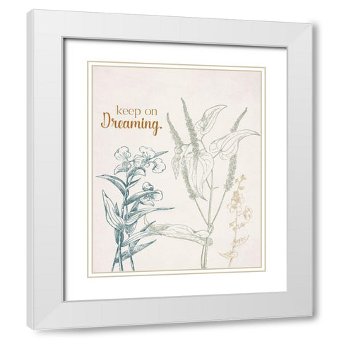 Keep on Dreaming White Modern Wood Framed Art Print with Double Matting by Santiago, Daniela