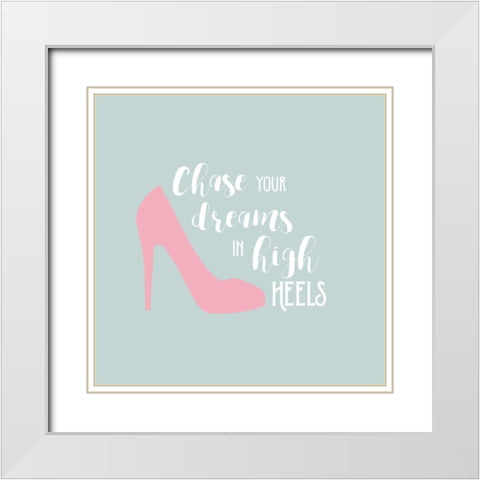 Chase Your Dreams White Modern Wood Framed Art Print with Double Matting by Murray, Amanda