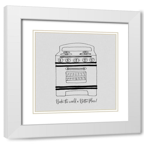Bake the World a Better Place White Modern Wood Framed Art Print with Double Matting by CAD Designs