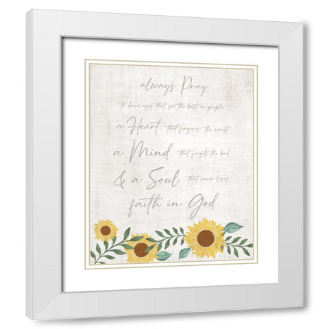 Always Pray White Modern Wood Framed Art Print with Double Matting by Carpentieri, Natalie