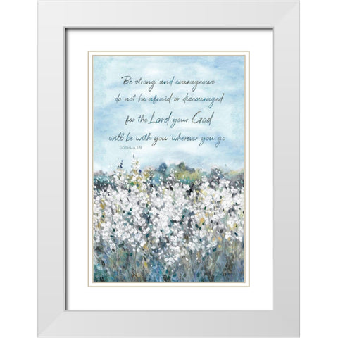 Be Strong Flower Field White Modern Wood Framed Art Print with Double Matting by Robinson, Carol