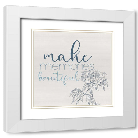Make Memories White Modern Wood Framed Art Print with Double Matting by Santiago, Daniela