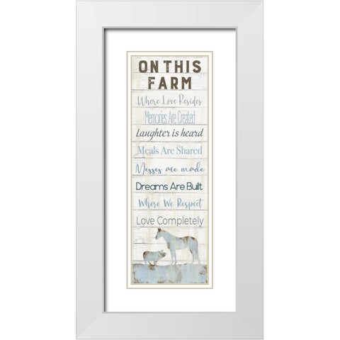 On This Farm White Modern Wood Framed Art Print with Double Matting by Robinson, Carol