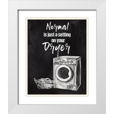 Normal Is Just a Setting White Modern Wood Framed Art Print with Double Matting by Knutsen, Conrad