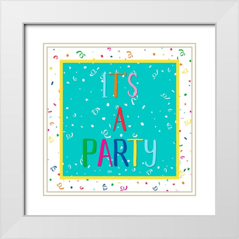 Its A Party White Modern Wood Framed Art Print with Double Matting by CAD Designs