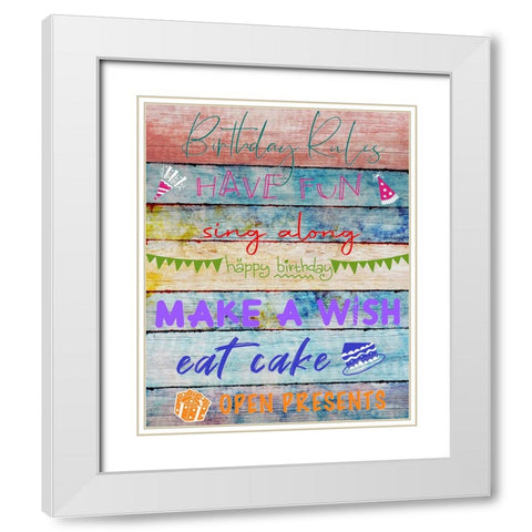 Birthday Rules White Modern Wood Framed Art Print with Double Matting by Knutsen, Conrad