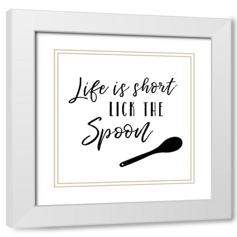 Life is Short White Modern Wood Framed Art Print with Double Matting by Murray, Amanda