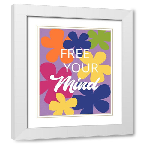 Free Your Mind White Modern Wood Framed Art Print with Double Matting by Santiago, Daniela