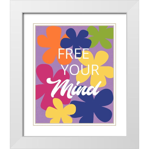 Free Your Mind White Modern Wood Framed Art Print with Double Matting by Santiago, Daniela