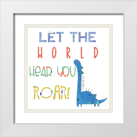 Hear You Roar White Modern Wood Framed Art Print with Double Matting by Pope, Katherine and Elizabeth