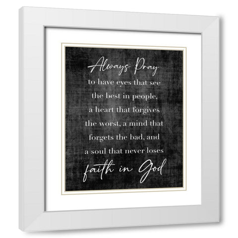Faith in God White Modern Wood Framed Art Print with Double Matting by Carpentieri, Natalie