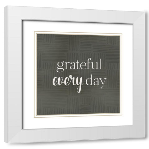 Grateful Every Day White Modern Wood Framed Art Print with Double Matting by Designs, CAD