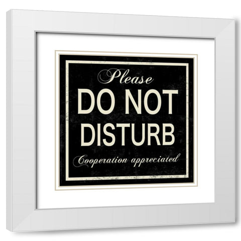 Do Not Disturb White Modern Wood Framed Art Print with Double Matting by PI Studio