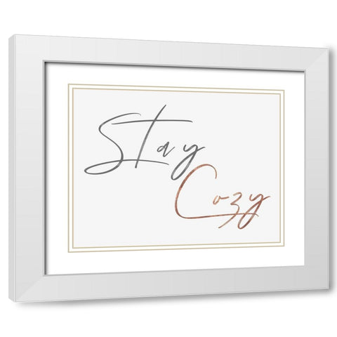 Stay Cozy  White Modern Wood Framed Art Print with Double Matting by Pi Studio