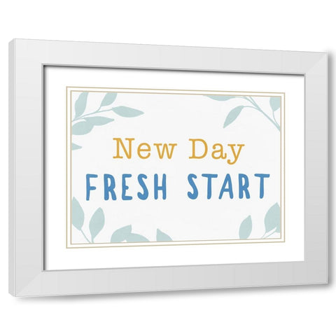 New Day Fresh Start White Modern Wood Framed Art Print with Double Matting by Pi Studio