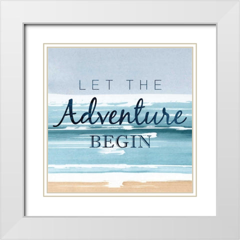 Let the Adventure Begin White Modern Wood Framed Art Print with Double Matting by PI Studio